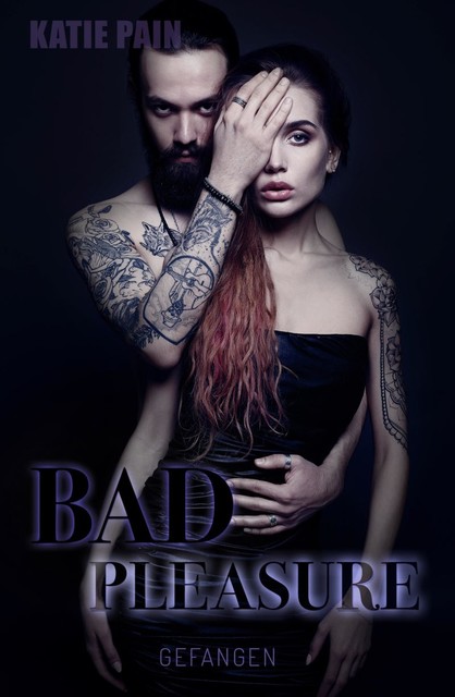 BAD PLEASURE, Katie Pain