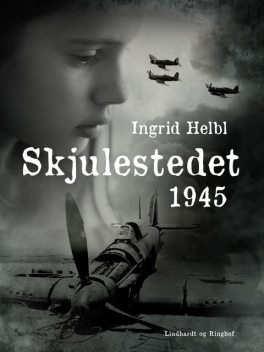 Skjulestedet – 1945, Ingrid Helbl