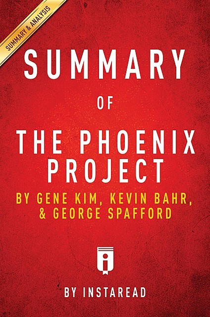 Summary of The Phoenix Project, Instaread