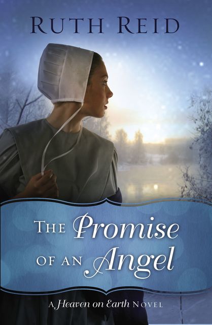 The Promise of an Angel, Ruth Reid
