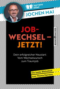 Jobwechsel – Jetzt, Jochen Mai