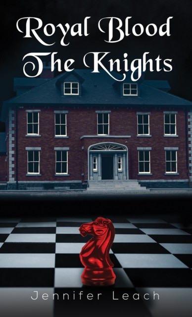 Royal Blood – The Knights, Jennifer Leach