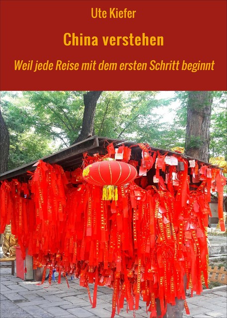 China verstehen, Ute Kiefer