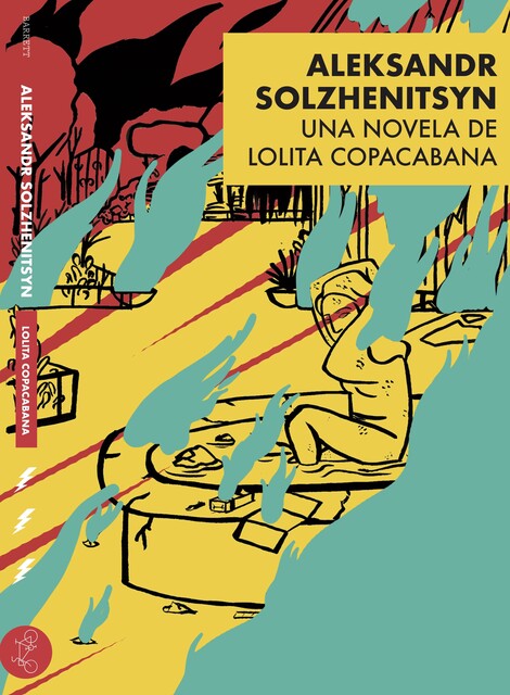 Aleksandr Solzhenitsyn, Lolita Copacabana
