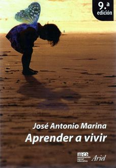 Aprender A Vivir, José Antonio Marina