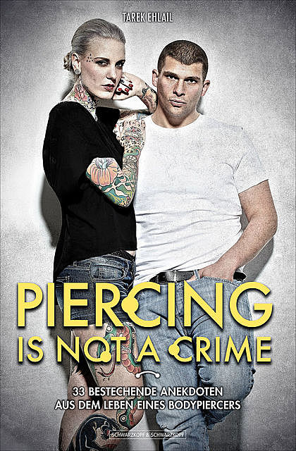 Piercing Is Not A Crime, Tarek Ehlail