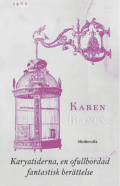 Karyatiderna, en ofullbordad fantastisk berättelse, Karen Blixen