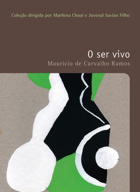 O ser vivo, Maurício de Carvalho Ramos