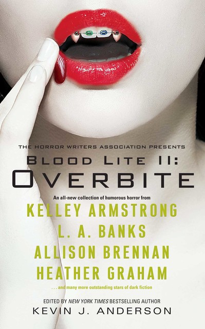Blood Lite II: Overbite, L.A.Banks, Kelley Armstrong, Allison Brennan
