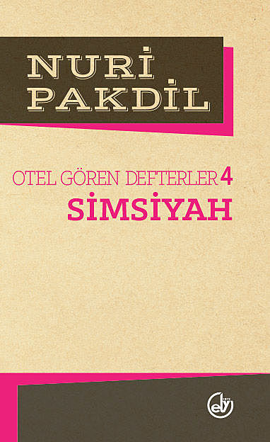 Otel Gören Defterler 4: Simsiyah, Nuri Pakdil