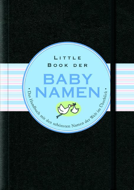 Little Black Book der Babynamen, Karen Kaufman Orloff