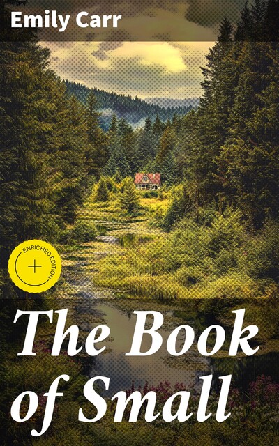 The Book of Small, Emily Carr