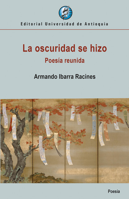 La oscuridad se hizo, Armando Ibarra Racines