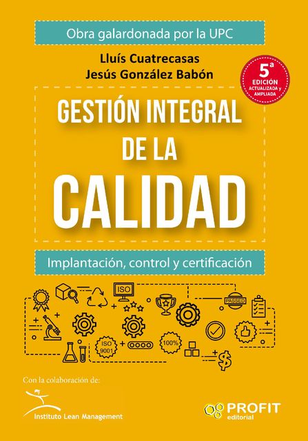 Gestion integral de la calidad (5ª Edición), Jesus González Babón, Lluis Cuatrecasas Arbós