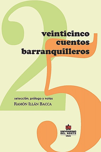 Veinticinco cuentos Barranquilleros, Ramón Illán Bacca