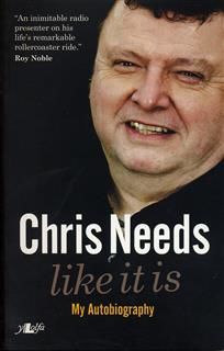 Chris Needs – Like It Is, My Autobiography, Chris Needs