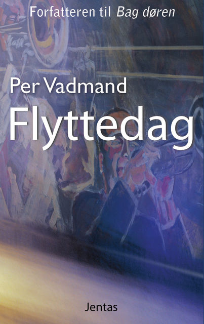 Flyttedag, Per Vadmand
