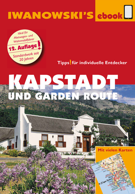Kapstadt und Garden Route – Reiseführer von Iwanowski, Dirk Kruse-Etzbach
