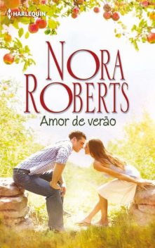 Amor de verão, Nora Roberts