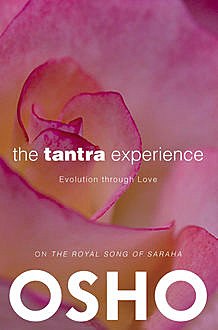 The Tantra Experience, Osho, Osho International Foundation