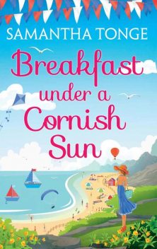 Breakfast Under A Cornish Sun, Samantha Tonge
