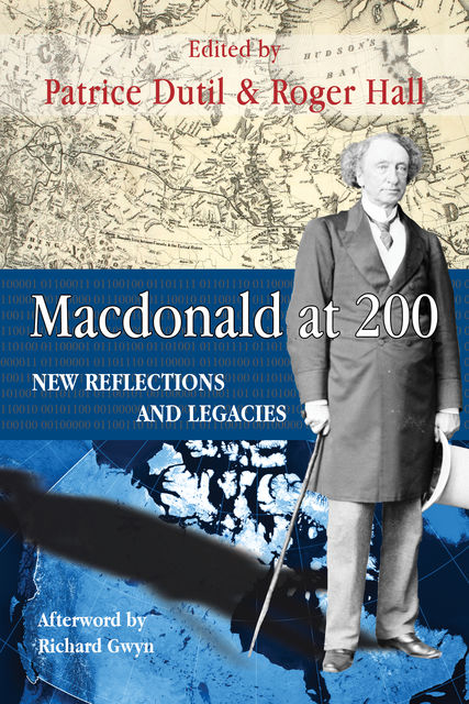 Macdonald at 200, Patrice Dutile, Roger Hall