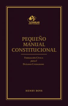 Pequeño Manual Constitucional, Henry Boys Loeb