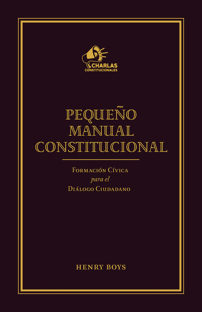 Pequeño Manual Constitucional, Henry Boys Loeb