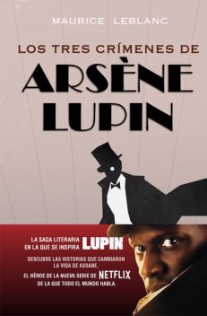 Los tres crímenes de Arsène Lupin, Maurice Leblanc