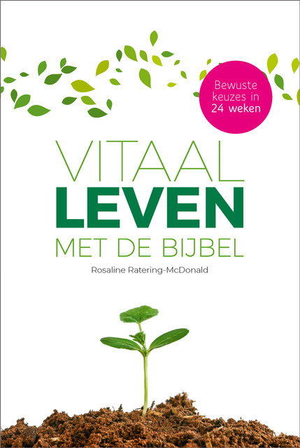 Vitaal leven met de Bijbel, Rosaline Ratering-McDonald
