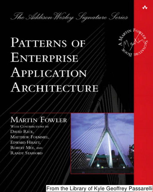 Patterns of Enterprise Application Architecture, Martin Fowler
