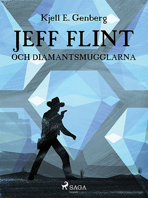 Jeff Flint och diamantsmugglarna, Kjell E.Genberg