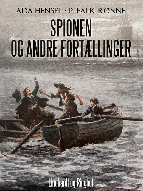 Spionen og andre fortællinger, Ada Hensel, P. Falk Rønne