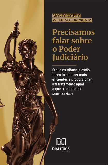 Precisamos falar sobre o Poder Judiciário, Montgomery Muniz