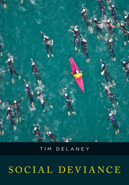 Social Deviance, Tim Delaney