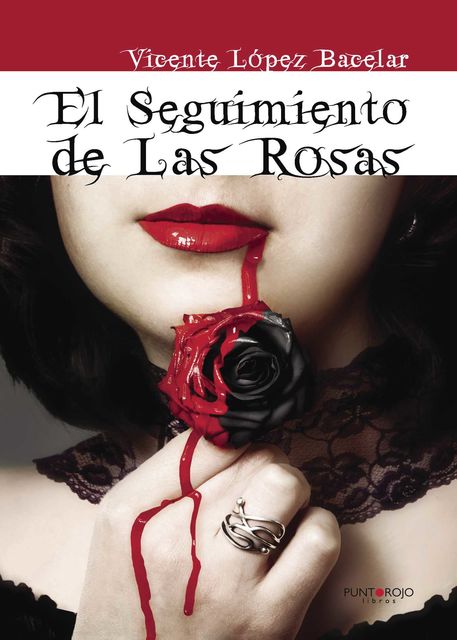 El seguimiento de las rosas, Vicente López Bacelar