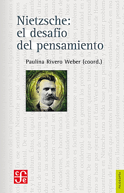 Nietzsche: el desafío del pensamiento, Paulina Rivero Weber