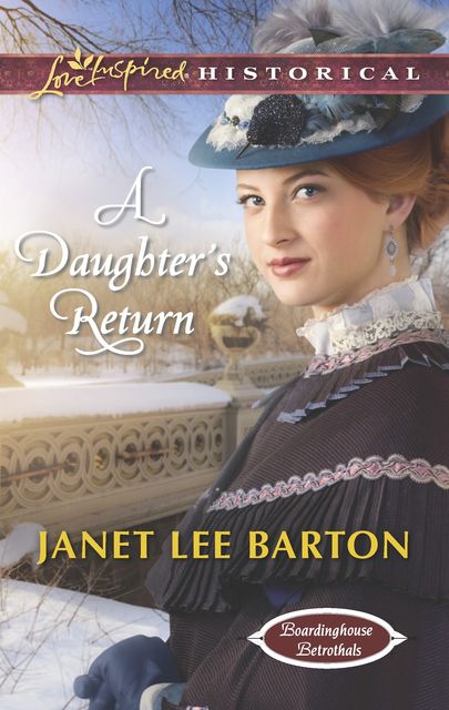 A Daughter's Return, Janet Lee Barton