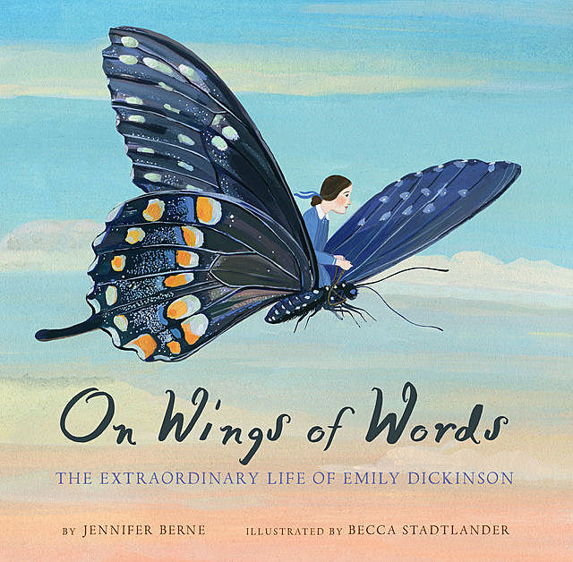 On Wings of Words, Jennifer Berne