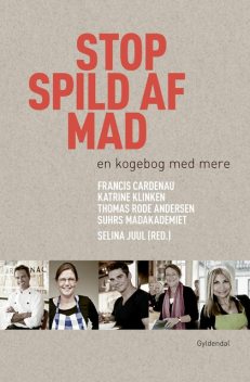 Stop spild af mad, Selina Juul