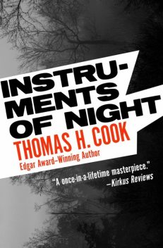 Instruments of Night, Thomas H.Cook