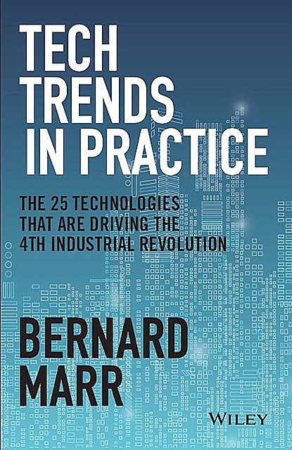 Tech Trends in Practice, Bernard Marr