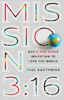 Mission 3:16, Paul Borthwick