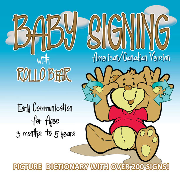 Baby Signing with Rollo Bear, Paul Brar, Vonnie LaVelle