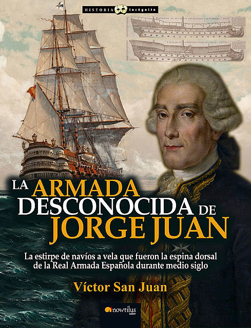 La armada desconocida de Jorge Juan, Víctor San Juan