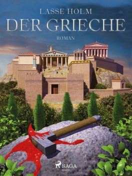 Der Grieche, Lasse Holm