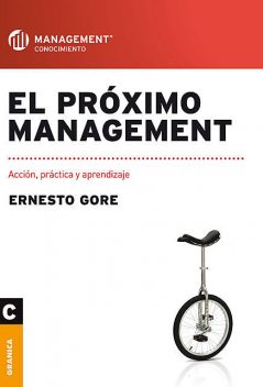 El próximo management, Ernesto Gore