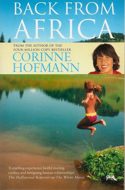 Back from Africa, Corinne Hofmann