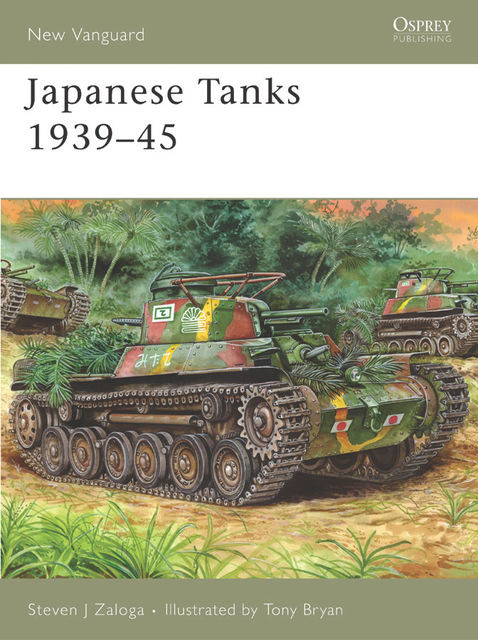 Japanese Tanks 1939–45, Steven J. Zaloga
