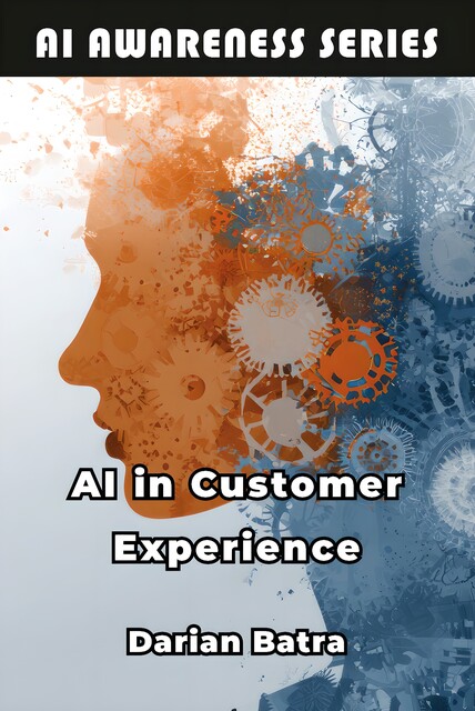 AI in Customer Experience, Darian Batra